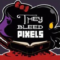 OkładkaThey Bleed Pixels (PC)