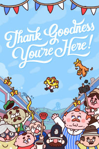 Thank Goodness You're Here! (Switch cover