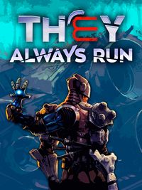 They Always Run (PS4 cover