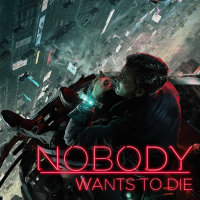 Okładka Nobody Wants to Die (PC)