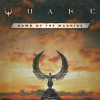Quake: Dawn of the Machine