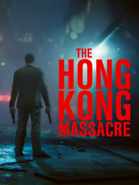 The Hong Kong Massacre (PS4 cover