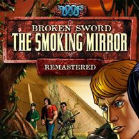 Broken Sword: The Smoking Mirror - Remastered (AND cover