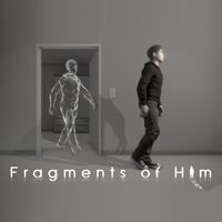 Fragments of Him (XONE cover