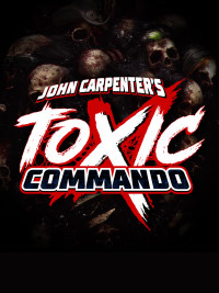 John Carpenter's Toxic Commando (PC cover