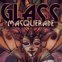 Glass Masquerade (PS4 cover