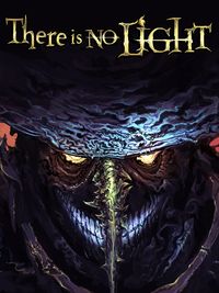 There Is No Light (PC cover
