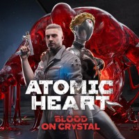 Atomic Heart: Blood on Crystal