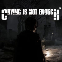 Crying is not Enough (PS4 cover