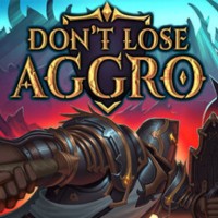 Don't Lose Aggro