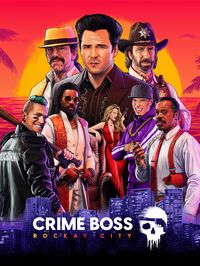 Crime Boss: Rockay City (PC cover