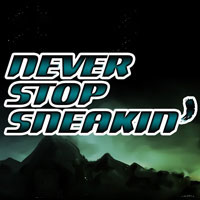 Never Stop Sneakin' (iOS cover