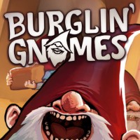 Burglin' Gnomes