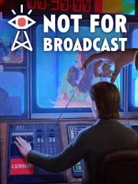 Not for Broadcast (PS4 cover