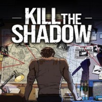 Kill The Shadow