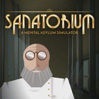 Sanatorium: A Mental Asylum Simulator