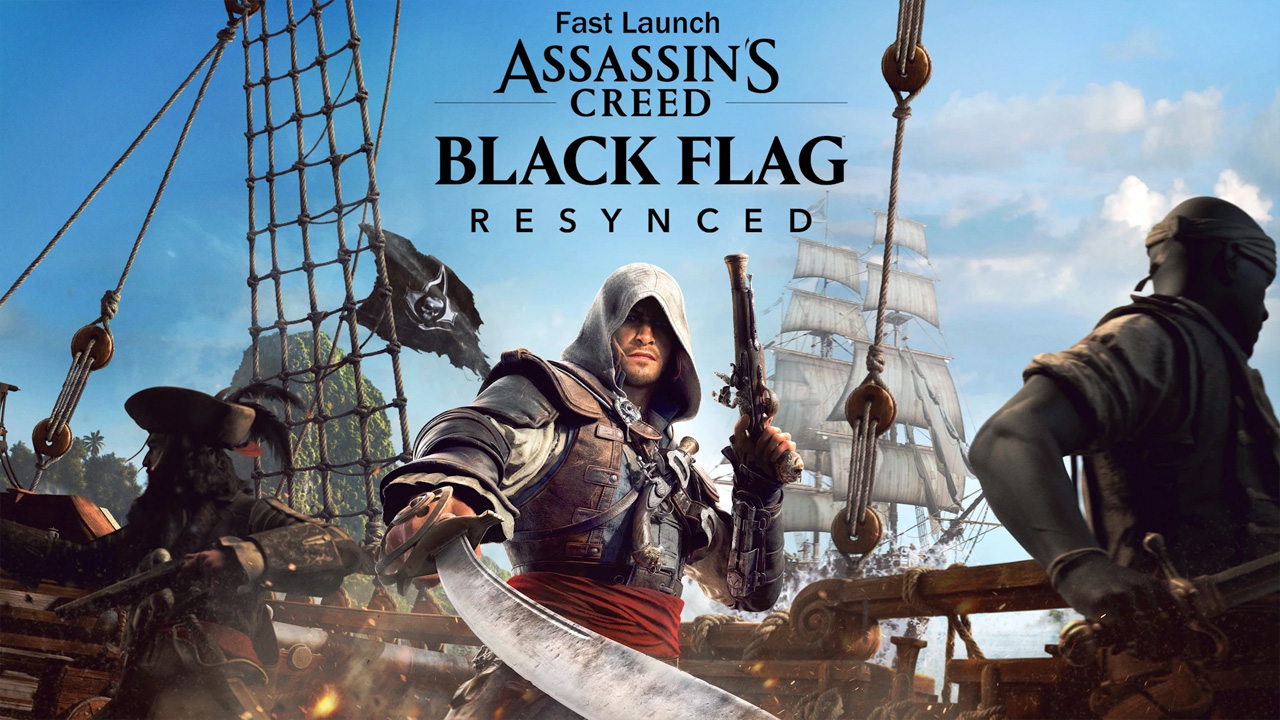 Assassin’s Creed: Black Flag Resynced mod Fast Launch (Skip Startup - Intro Videos) v.1.1