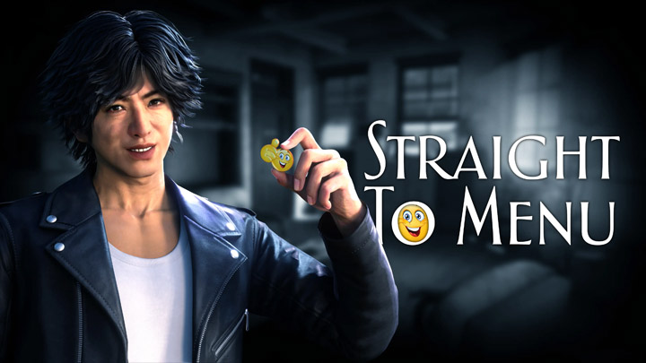 Judgment mod Straight to Menu JE v.1.3