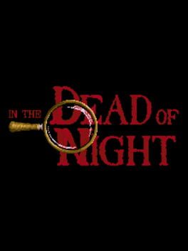 In the Dead of Night