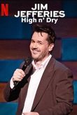 Jim Jefferies: High n' Dry