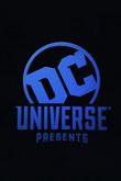 DC Universe Presents