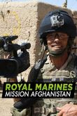 Royal Marines Mission Afghanistan