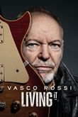 Vasco Rossi: Żyć pełnią życia