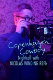 Kowbojka z Kopehnagi: Nocna rozmowa z Nicolasem Windingiem Refnem