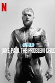 Sportowe opowieści: Jake Paul – The Problem Child