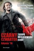 Czarny Czwartek. Janek Wiśniewski padł