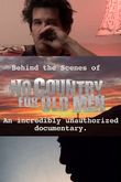 No Country for Old Men: Josh Brolin's Unauthorized Behind the Scenes