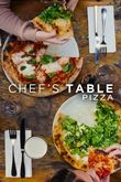 Chef's Table: Pizza