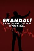 Skandal! Kulisy afery Wirecard