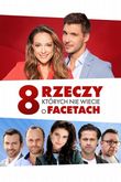 8 rzeczy, których nie wiecie o facetach