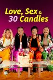 Seks, miłość i 30 świeczek