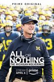 All or Nothing: The Michigan Wolverines