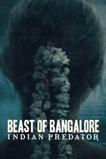 Indyjscy mordercy: Bestia z Bangalore