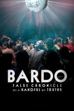 BARDO, fałszywa kronika garści prawd