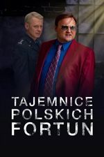 Tajemnice polskich fortun