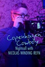 Kowbojka z Kopehnagi: Nocna rozmowa z Nicolasem Windingiem Refnem