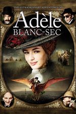 Niezwykłe przygody Adeli Blanc-Sec