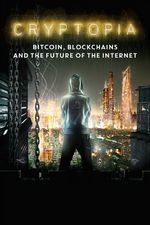 Kryptoutopia – bitcoin, blockchainy i przyszłość Internetu