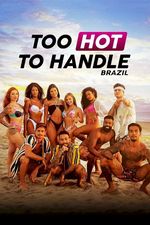 Too Hot to Handle: Brazylia