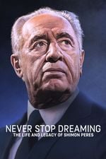 Nie przestawajcie marzyć: Życie i dziedzictwo Szimona Peresa