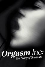 Orgasm Inc.: Historia firmy OneTaste