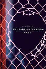 Przerwane życie: Sprawa Isabelli Nardoni