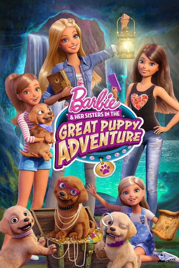 Barbie I Siostry Wielka Przygoda Z Pieskami Barbie i siostry: Wielka przygoda z pieskami (Barbie & Her Sisters in