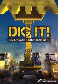 DIG IT! A Digger Simulator (PC cover