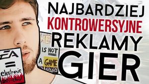 Reklamy gier, kt�re posun�y si� za daleko