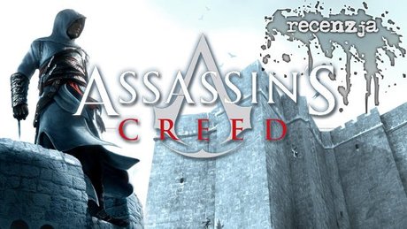 Recenzujemy Assassin's Creed